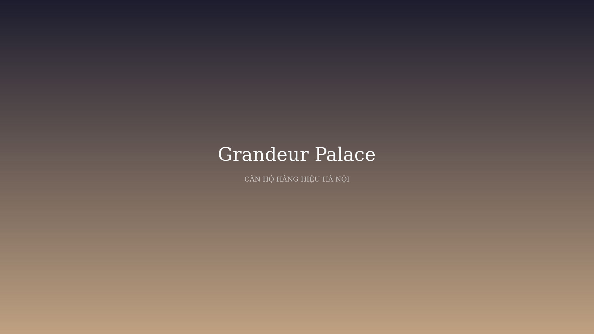 Grandeur Palace Giảng Võ - Tổ hợp căn hộ tân cổ điển Pháp tại 138B Giảng Võ phối cảnh tổng thể